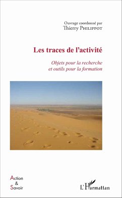 Les traces de l'activité - Philippot, Thierry