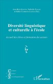 Diversité linguistique et culturelle à l'école
