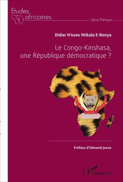 Le Congo-Kinshasa, une République démocratique ? - N'Kupa Ntikala E-Benya, Didier