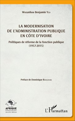 La modernisation de l'administration publique en Côte d'Ivoire - Yeo, Wozanhou Benjamin