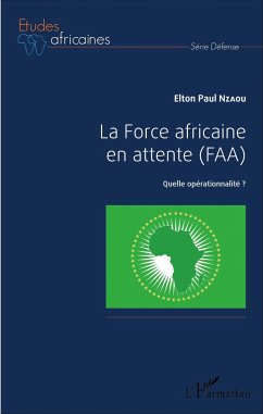 La Force africaine en attente (FAA) - Nzaou, Elton Paul