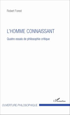 L'homme connaissant - Forest, Robert