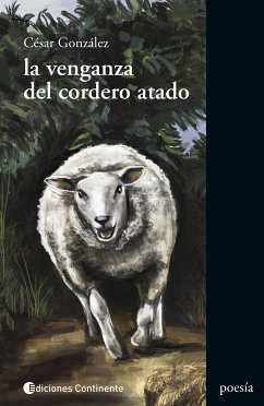 La venganza del cordero atado (eBook, ePUB) - González, César