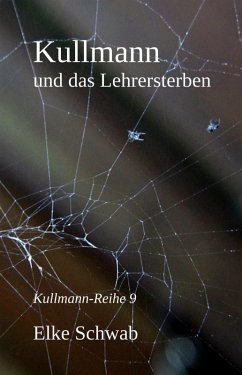 Kullmann und das Lehrersterben (eBook, ePUB) - Schwab, Elke
