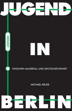 Jugend in Berlin (eBook, PDF) - Kruse, Michael