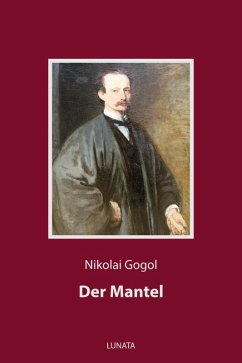 Der Mantel (eBook, ePUB) - Gogol, Nikolai