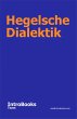 Hegelsche Dialektik (eBook, ePUB) - Bild 1