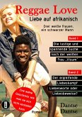 Reggae Love - Liebe auf afrikanisch: Drei weiße Frauen, ein schwarzer Mann (Sammelband) (eBook, ePUB)