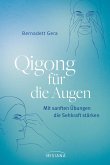 Qigong für die Augen (eBook, ePUB)