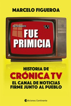 Fue primicia (eBook, ePUB) - Figueroa, Marcelo