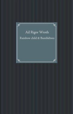 Cover Rainbow child & Bumblebees (eBook, ePUB)