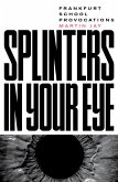 Splinters in Your Eye (eBook, ePUB)
