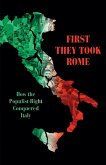 First They Took Rome (eBook, ePUB)