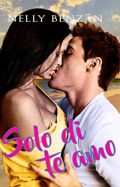 Solo di te amo (eBook, ePUB)