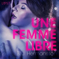 Une femme libre – Une nouvelle érotique (MP3-Download) - Hermansson, B. J.
