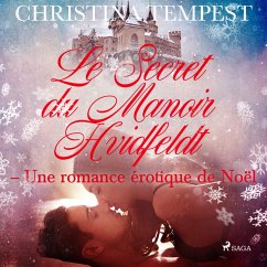 Le Secret du Manoir Hvidfeldt – Une romance érotique de Noël (MP3-Download) - Tempest, Christina