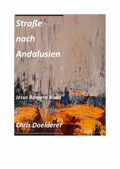 Strasse nach Andalusien (eBook, ePUB) - Doelderer, Chris