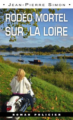 Rodéo mortel sur la Loire (eBook, ePUB) - Simon, Jean-Pierre