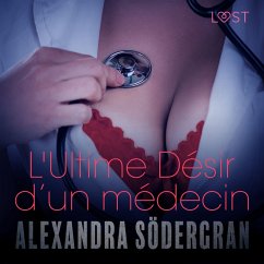 L'Ultime Désir d'un médecin – Une nouvelle érotique (MP3-Download) - Södergran, Alexandra