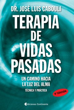 Terapia de vidas pasadas (eBook, ePUB) - Cabouli, José Luis