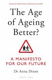 The Age of Ageing Better? (eBook, ePUB)