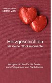 Herzgeschichten für kleine Glücksmomente (eBook, ePUB)