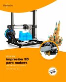 Aprender Impresión 3D para makers con 100 ejercicios prácticos (eBook, ePUB)