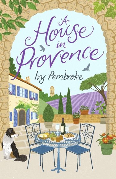 A House in Provence (eBook, ePUB) A House in Provence (eBook, ePUB)