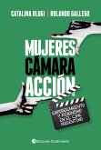 Mujeres, cámara, acción (eBook, ePUB)