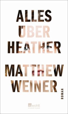 Alles über Heather (Mängelexemplar) - Weiner, Matthew