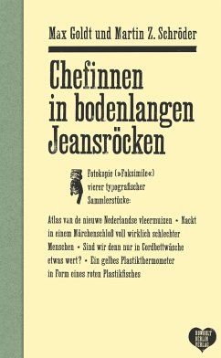 Chefinnen in bodenlangen Jeansröcken (Mängelexemplar) - Goldt, Max;Schröder, Martin Z.
