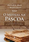 O Messias na Páscoa (eBook, ePUB) O Messias na Páscoa (eBook, ePUB)