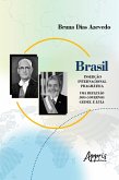 Brasil: Inserção Internacional Pragmática; Uma Reflexão dos Governos Geisel e Lula (eBook, ePUB)