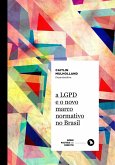 A LGPD e o novo marco normativo no Brasil (eBook, ePUB)