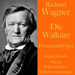 Richard Wagner: Die Walküre - Drama und Oper (MP3-Download) - Wagner, Richard