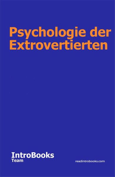 Psychologie der Extrovertierten (eBook, ePUB)