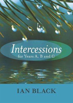 Intercessions for Years A, B, and C (eBook, ePUB) - Black, Ian