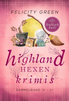 Highland-Hexen-Krimis (eBook, ePUB) - Green, Felicity