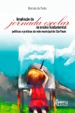 Ampliação da Jornada Escolar no Ensino Fundamental (eBook, ePUB)