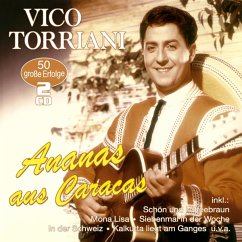 Ananas Aus Caracas-50 Grosse Erfolge - Torriani,Vico