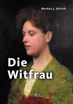 Die Witfrau - Hirsch, Markus J.