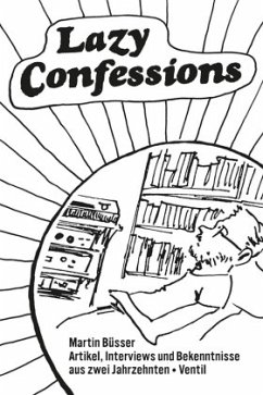 Lazy Confessions - Büsser, Martin