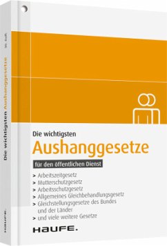 Cover Die wichtigsten Aushanggesetze für den öffentlichen Dienst