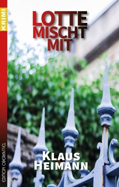 Lotte mischt mit (eBook, ePUB) - Heimann, Klaus