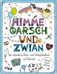 FUCK - Himme, Oarsch und Zwian - riva Verlag