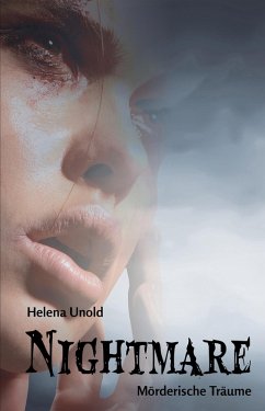 Nightmare - Mörderische Träume (eBook, ePUB) - Unold, Helena