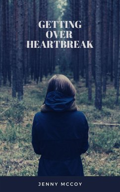 Getting Over Heartbreak (eBook, ePUB) - MCCOY, JENNY