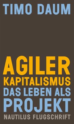 Agiler Kapitalismus (eBook, ePUB) - Daum, Timo