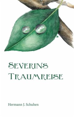 Severins Traumreise (eBook, ePUB) - Schuhen, Hermann J.