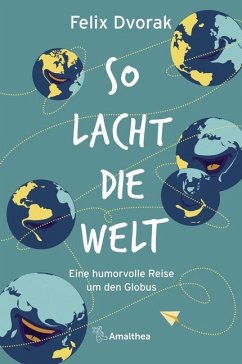 So lacht die Welt - Dvorak, Felix